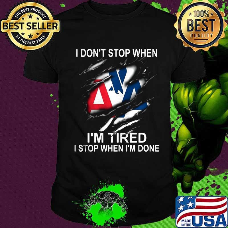 Blue and red triangle airline logo i don't stop when i'm tired i stop when i'm done shirt