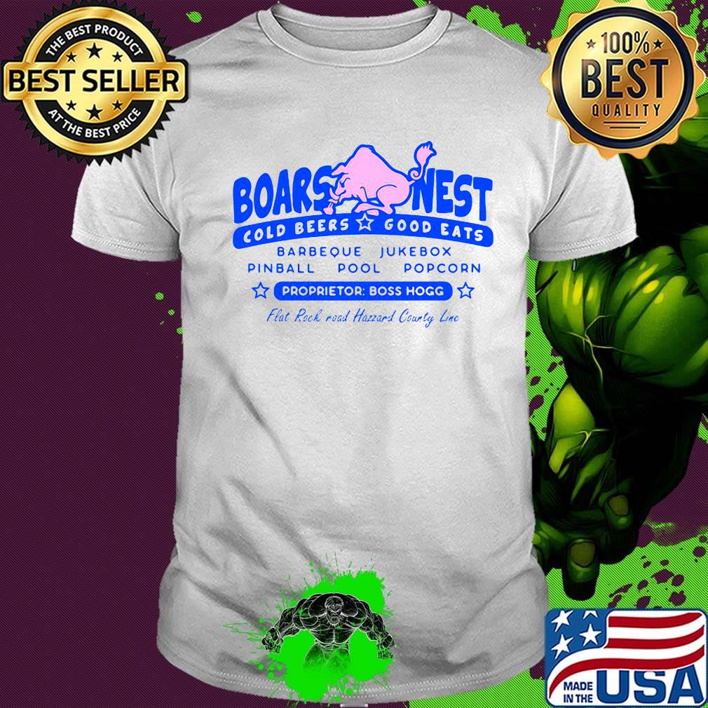 Boars nest cold beers good eats barbeque jukebox oinball pool popcorn proprietor boss hogg flat rock road haggard country line shirt