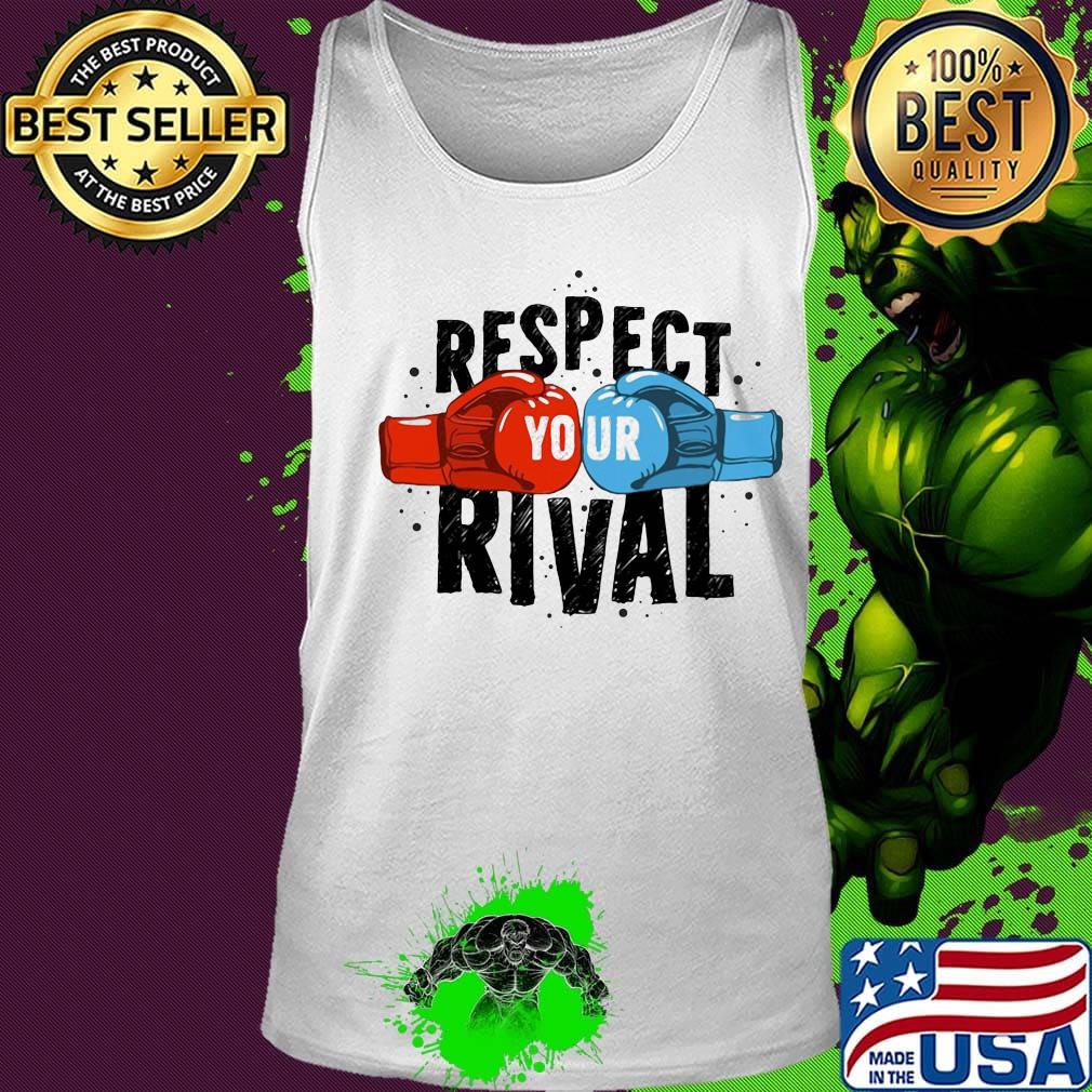 Boxing respect your rival s Tank top Boxing respect your rival s Tank top
