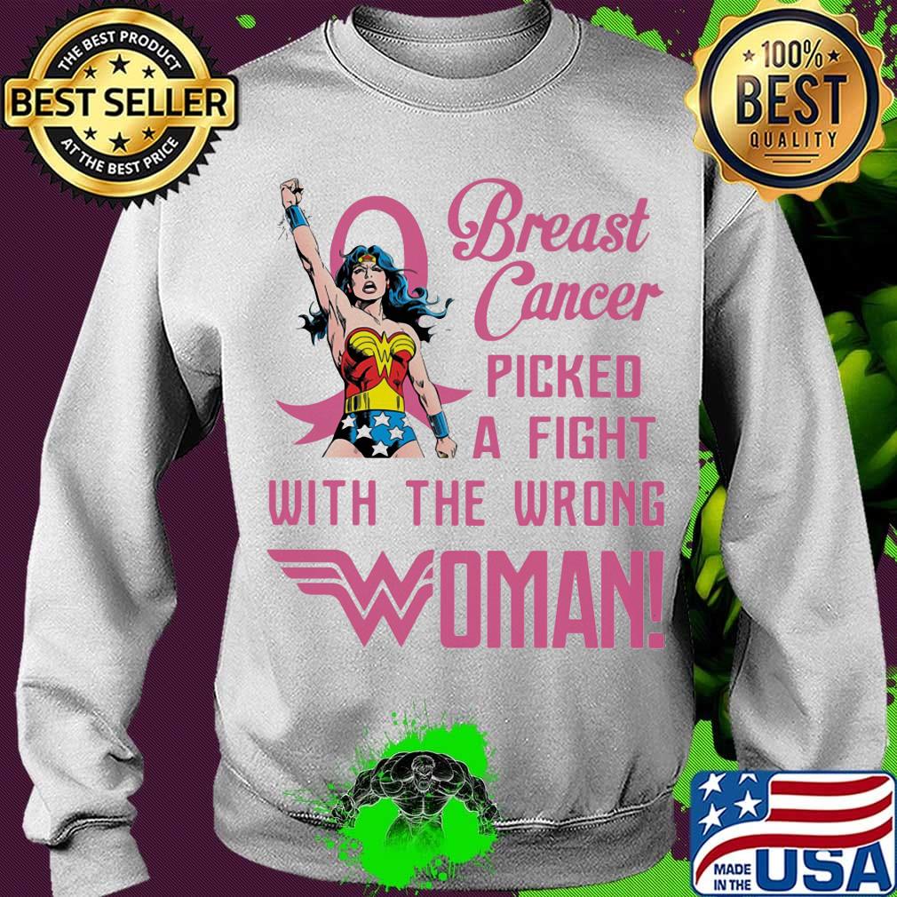Breast cancer picked a fight with the wrong wonder women s Sweater Breast cancer picked a fight with the wrong wonder women s Sweater