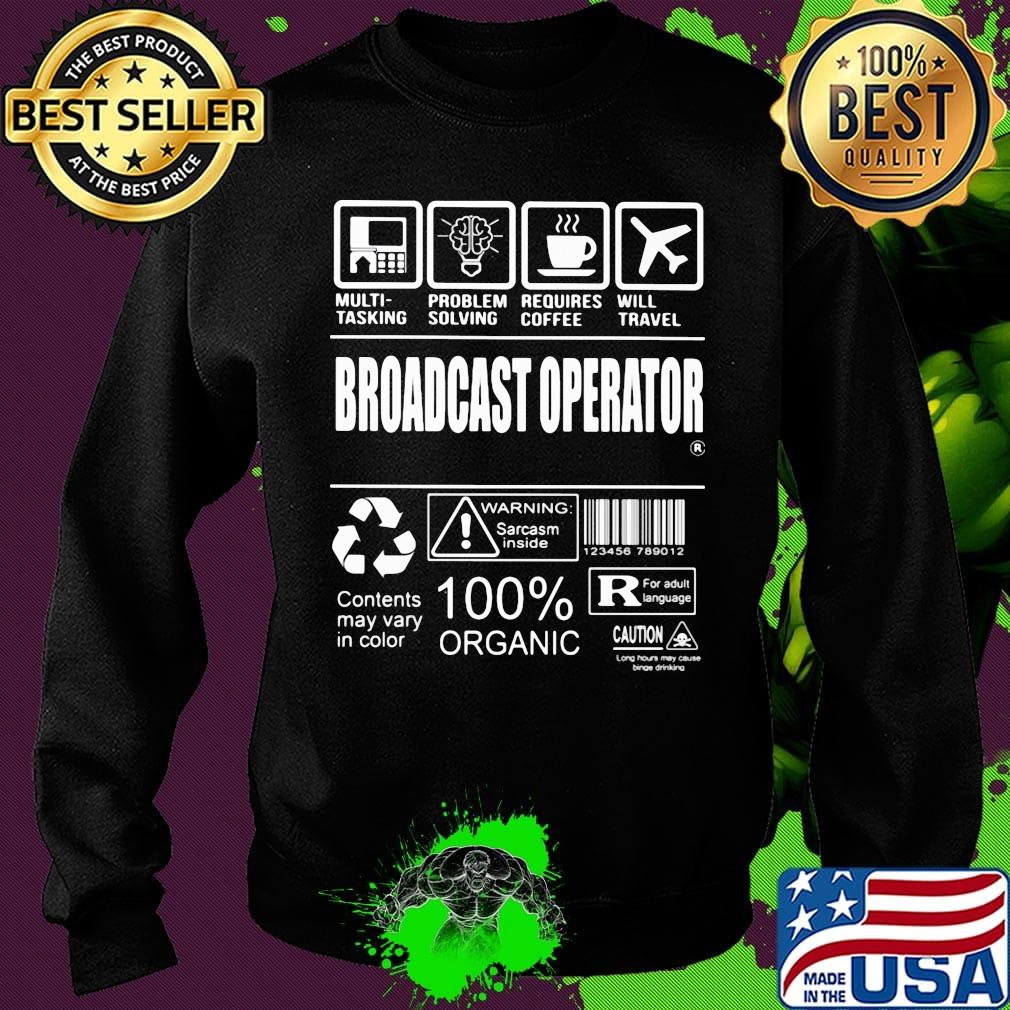 Broadcast operator multi tasking problem solving requires coffee will travel s Sweater Broadcast operator multi tasking problem solving requires coffee will travel s Sweater