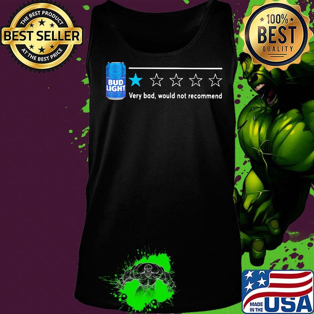 Bud Light very bod would not recommend s Tank top Bud Light very bod would not recommend s Tank top