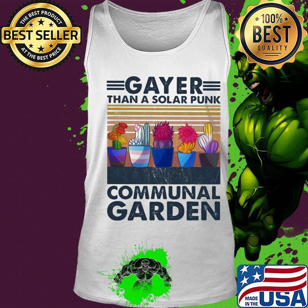Cactus gayer than s solarpunk communal garden vintage retro s Tank top Cactus gayer than s solarpunk communal garden vintage retro s Tank top