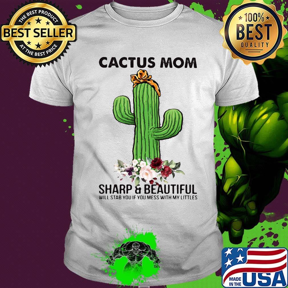 Cactus mom sharp and beautiful turban flower shirt Cactus mom sharp and beautiful turban flower shirt