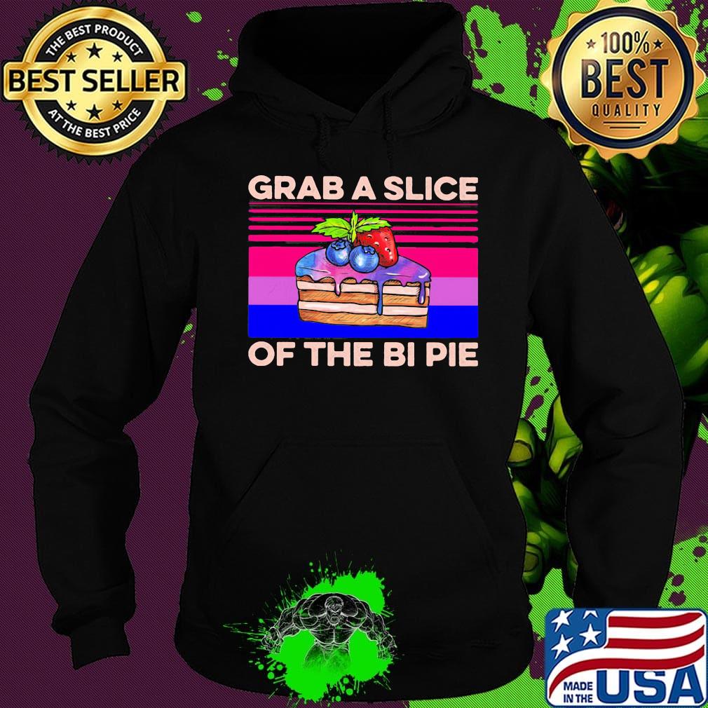 Cake grab a slice of the bi pie vintage s Hoodie Cake grab a slice of the bi pie vintage s Hoodie