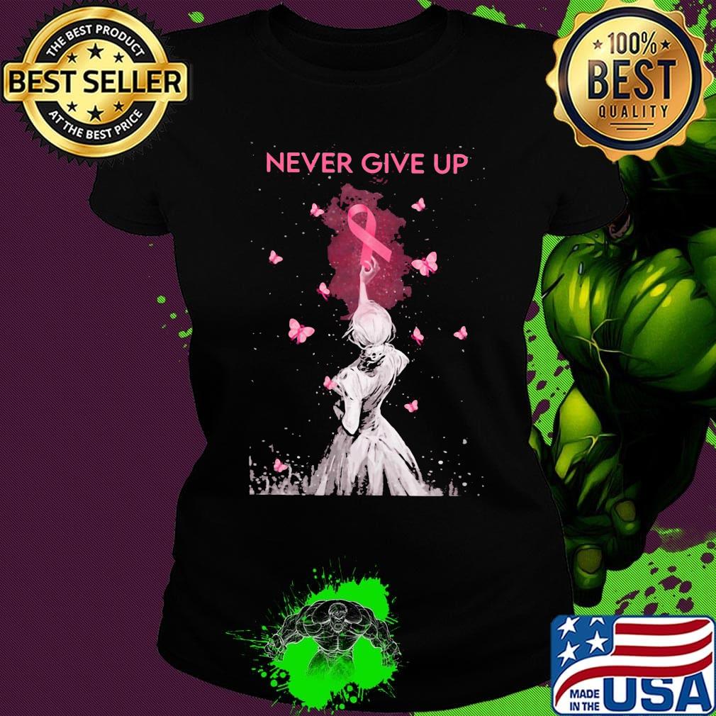 Cancer butterflys never give up s Ladies tee Cancer butterflys never give up s Ladies tee