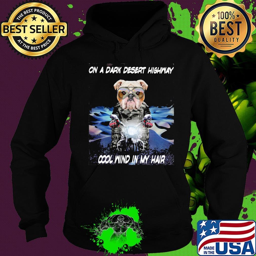 Cane Corso on a dark desert highway cool wind in my hair s Hoodie Cane Corso on a dark desert highway cool wind in my hair s Hoodie