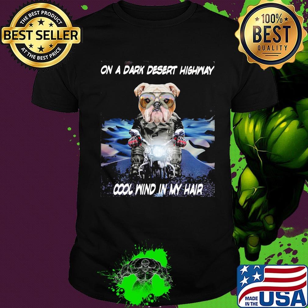 Cane Corso on a dark desert highway cool wind in my hair shirt Cane Corso on a dark desert highway cool wind in my hair shirt