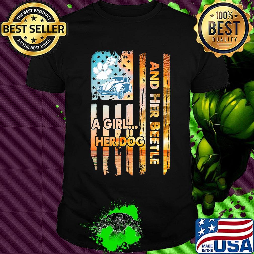 Car a girl her dog and her beetle american flag independence day shirt
