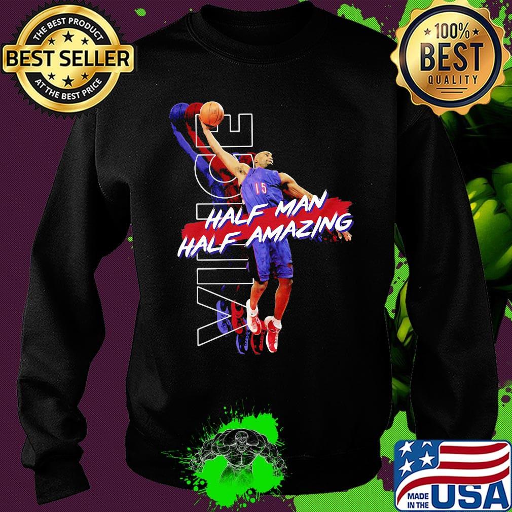 Carter half man half toronto basketball legend vince #15 s Sweater Carter half man half toronto basketball legend vince #15 s Sweater