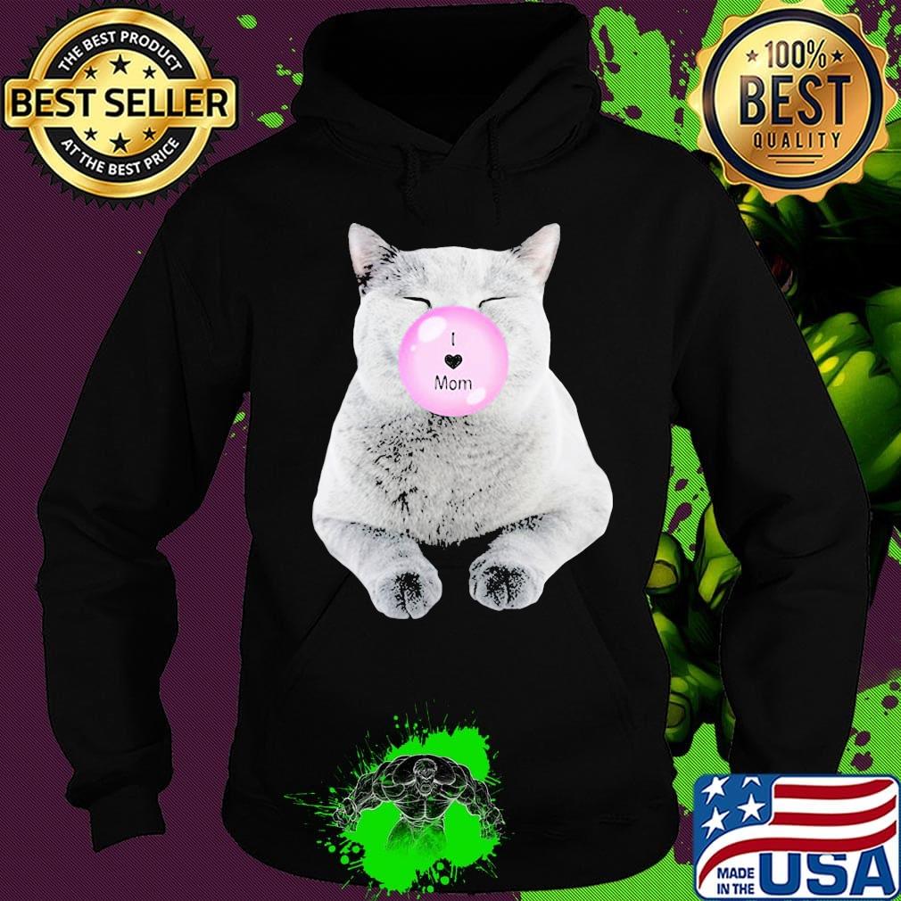 Cat I love mom s Hoodie Cat I love mom s Hoodie