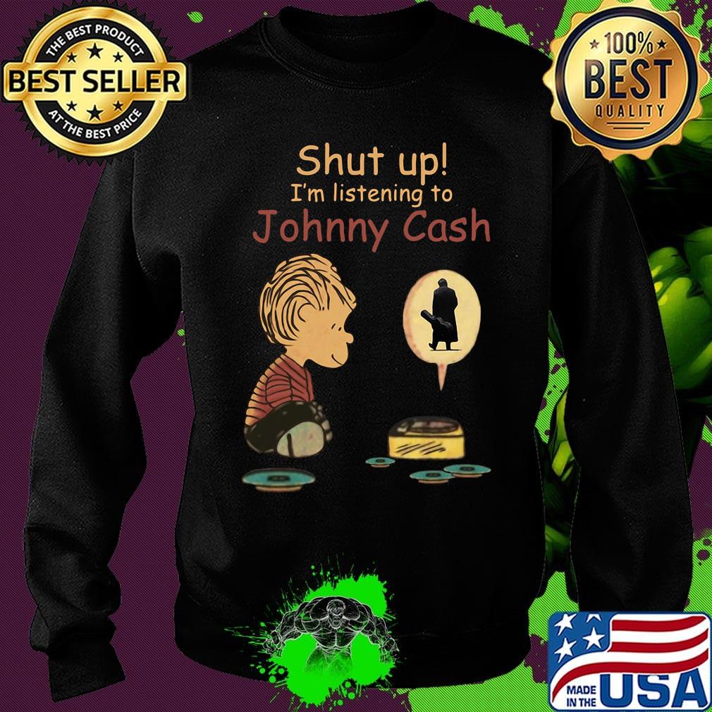 Charlie brown shut up i'm listening to johnny cash s Sweater Charlie brown shut up i'm listening to johnny cash s Sweater