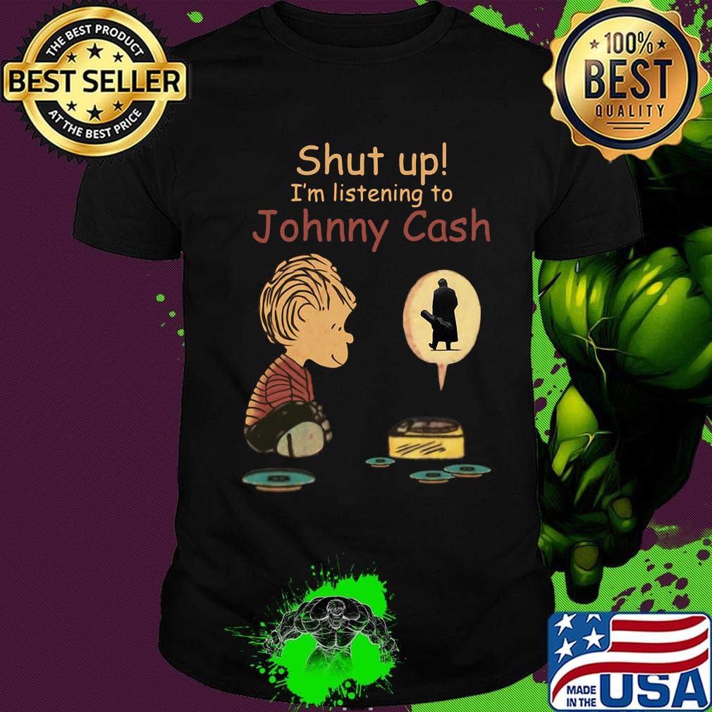 Charlie brown shut up i'm listening to johnny cash shirt