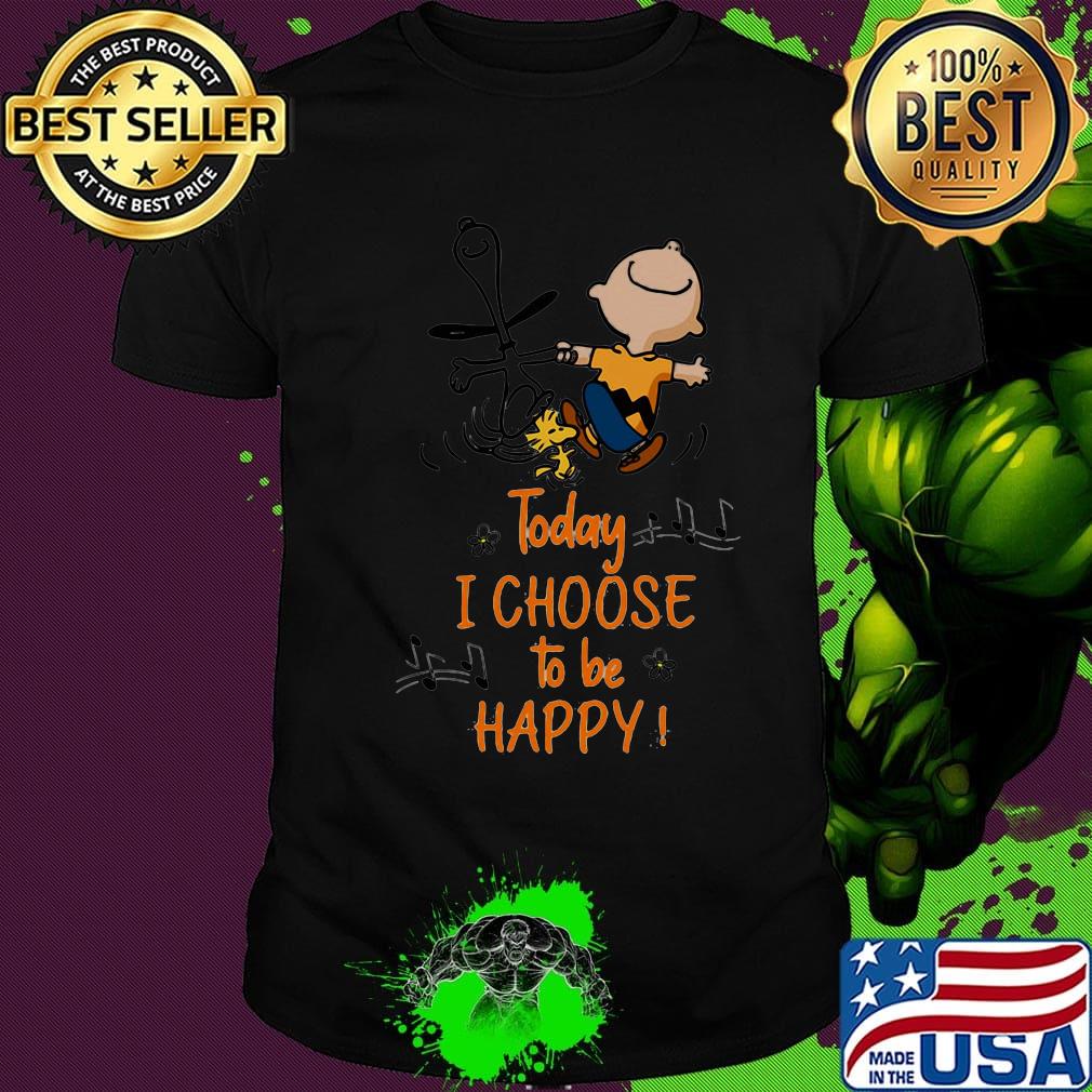 Charlie brown snoopy and woodstock today i choose to be happy shirt