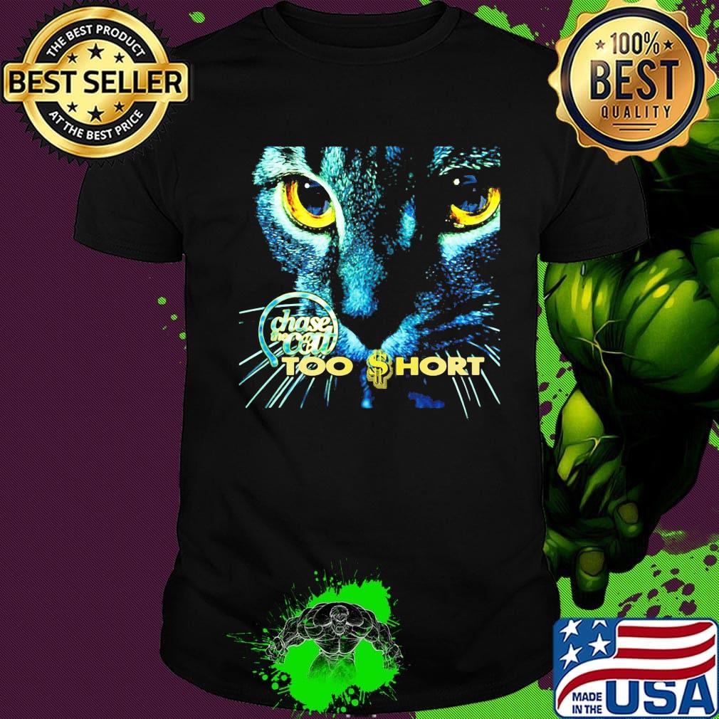 Chase the cat too short rapper shirt