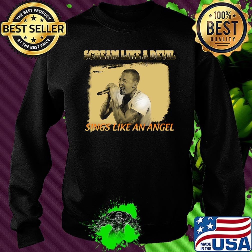 Chester bennington scream like a devil sings like an angels s Sweater Chester bennington scream like a devil sings like an angels s Sweater