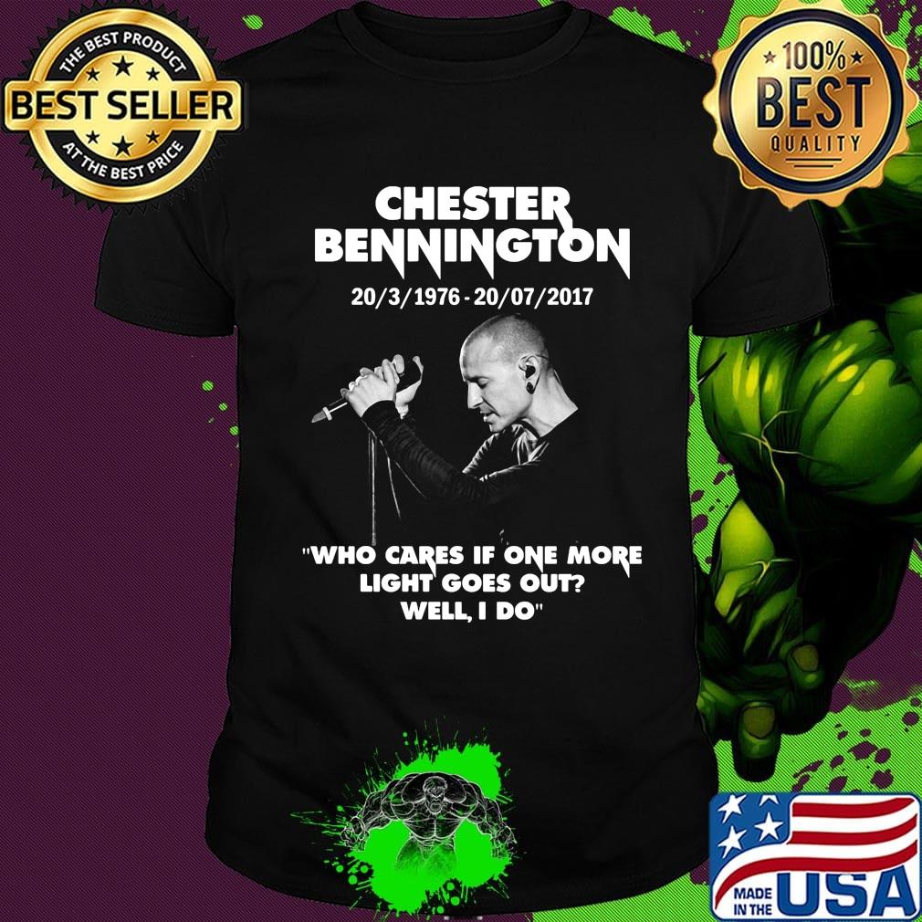Chester bennington who cares if one more light goes out shirt