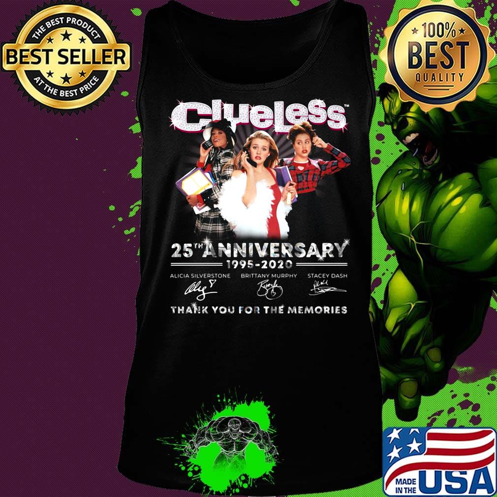 Clueless 25th anniversary 1995-2020 thank you for the memories signature s Tank top Clueless 25th anniversary 1995-2020 thank you for the memories signature s Tank top