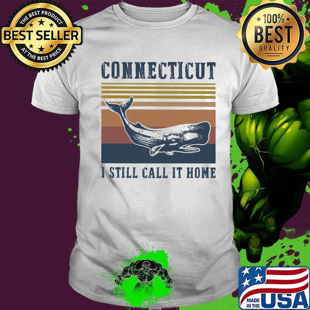 Connecticut i still call it home vintage retro shirt