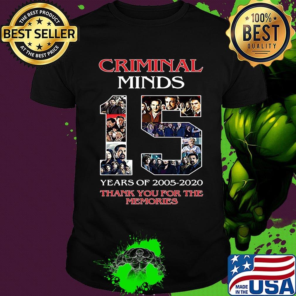Criminal minds 15 years of 2005 2020 thank you for the memories shirt