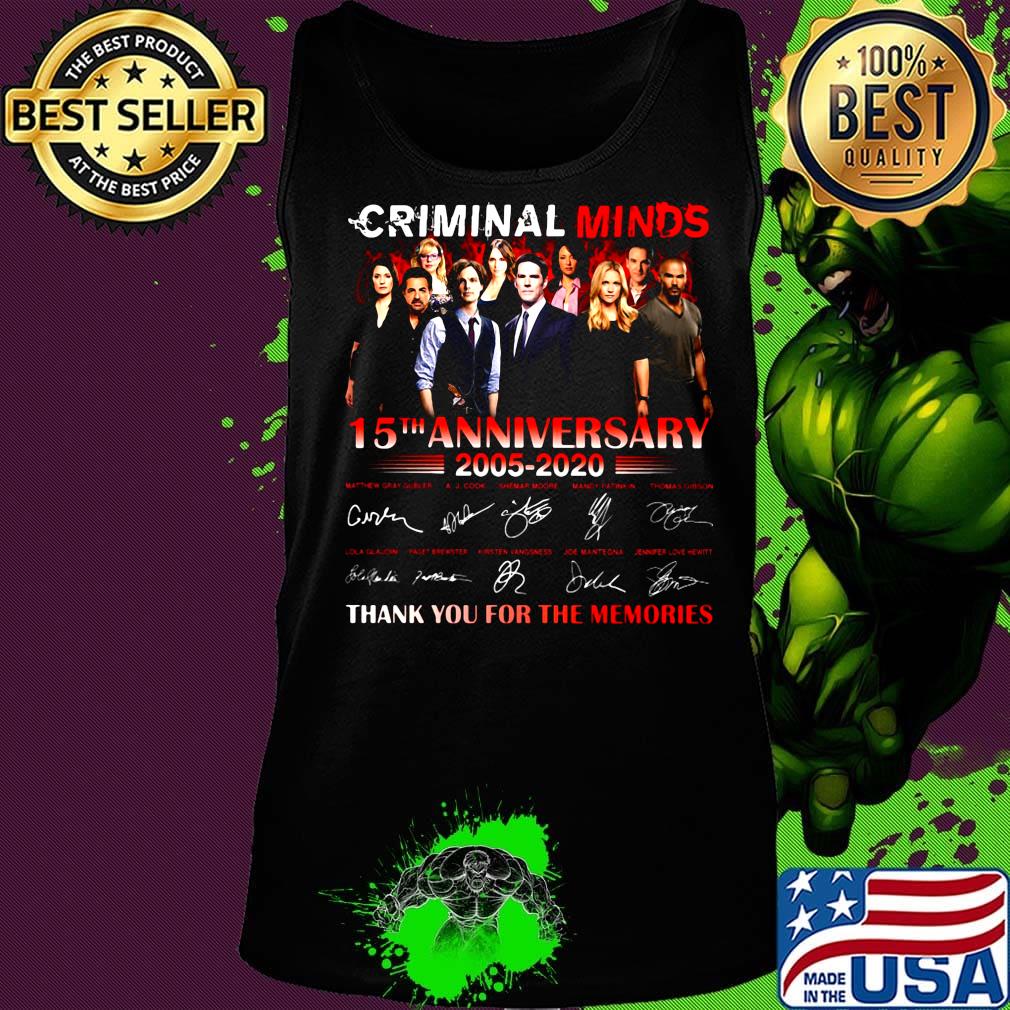 Criminal minds season 15th anniversary 2005 2020 thank you for the memories signatures s Tank top Criminal minds season 15th anniversary 2005 2020 thank you for the memories signatures s Tank top