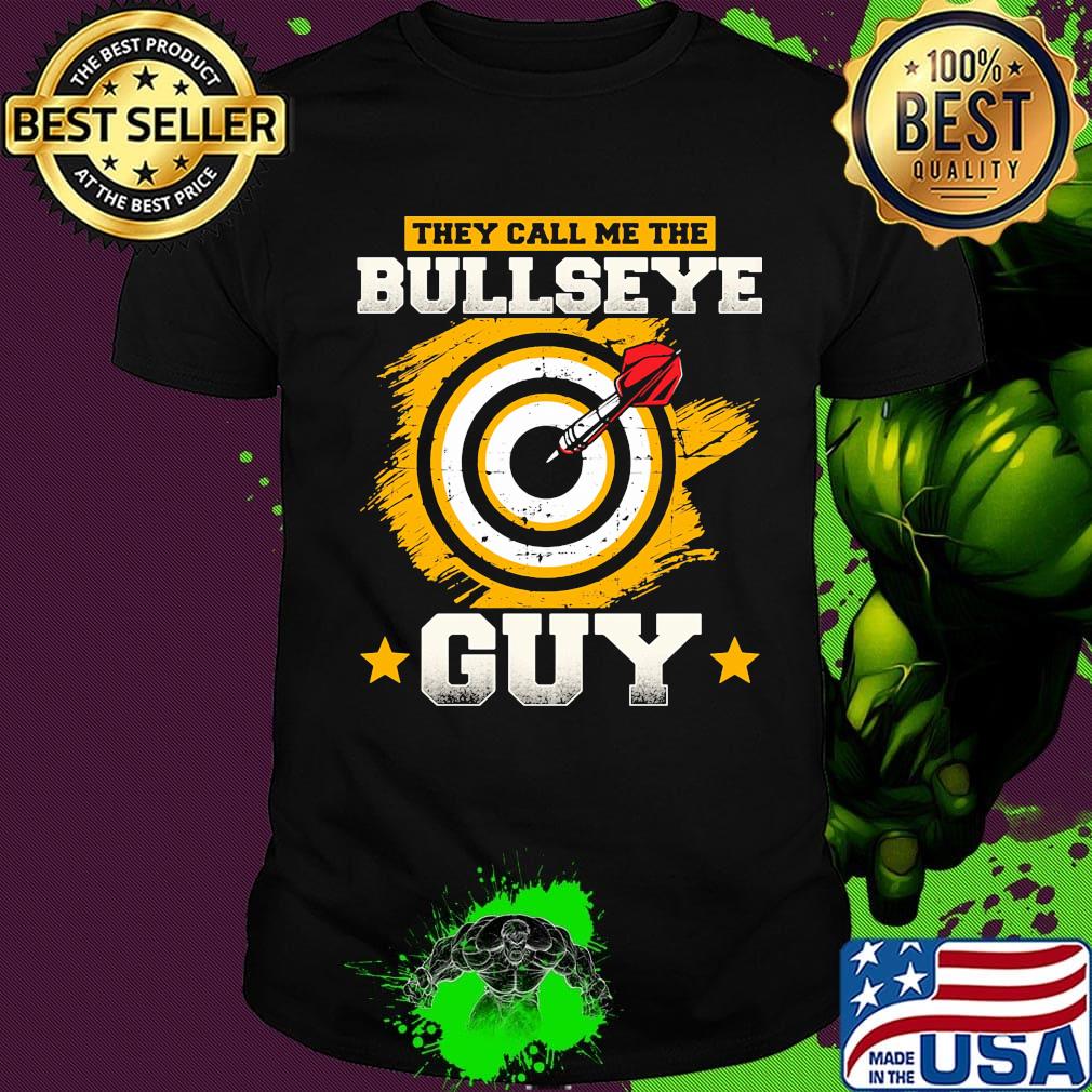 Darts they call me the bullseye guy stars shirt