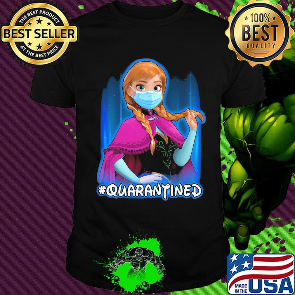 Disney anna frozen mask quarantined shirt