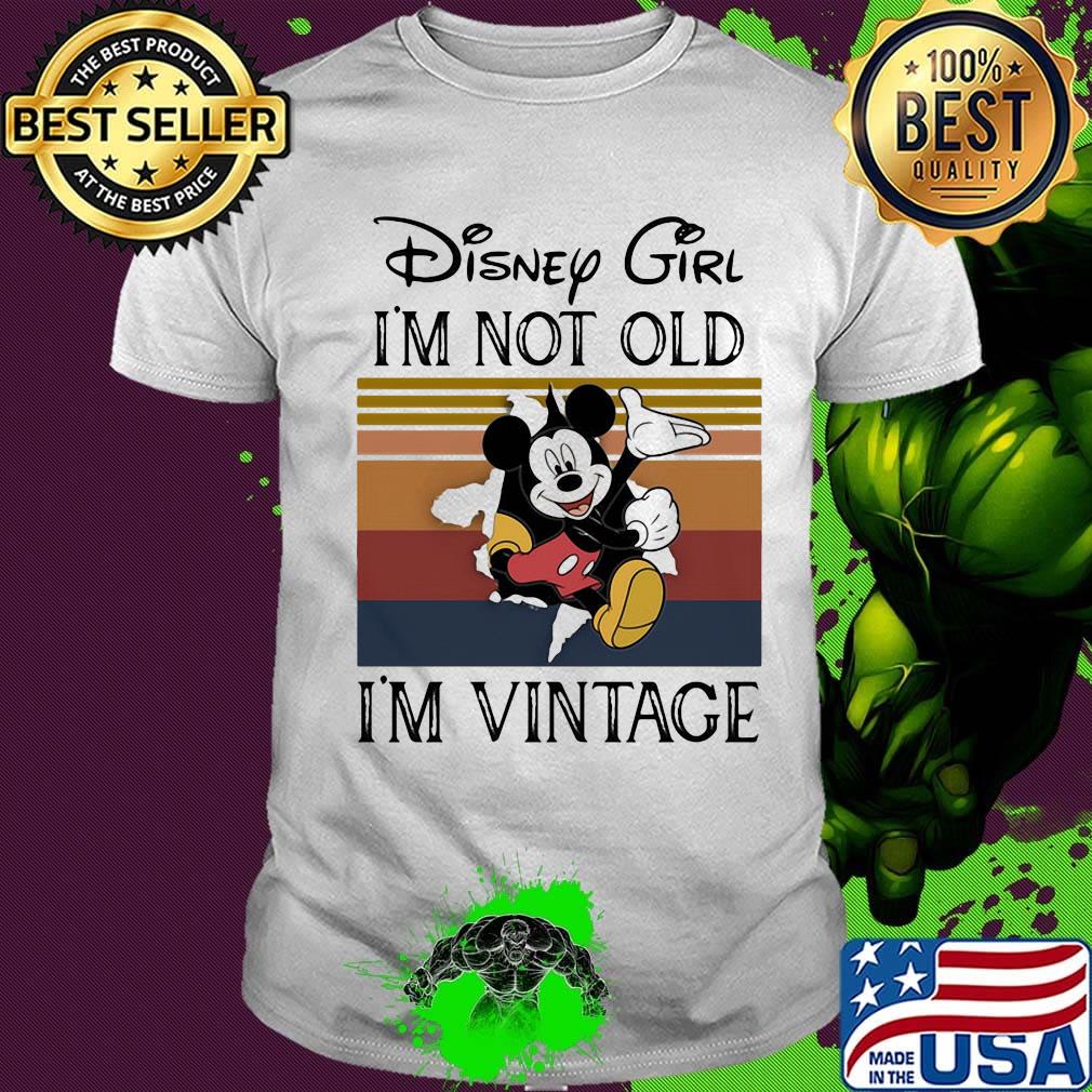 Disney girl i'm not old i'm vintage retro shirt