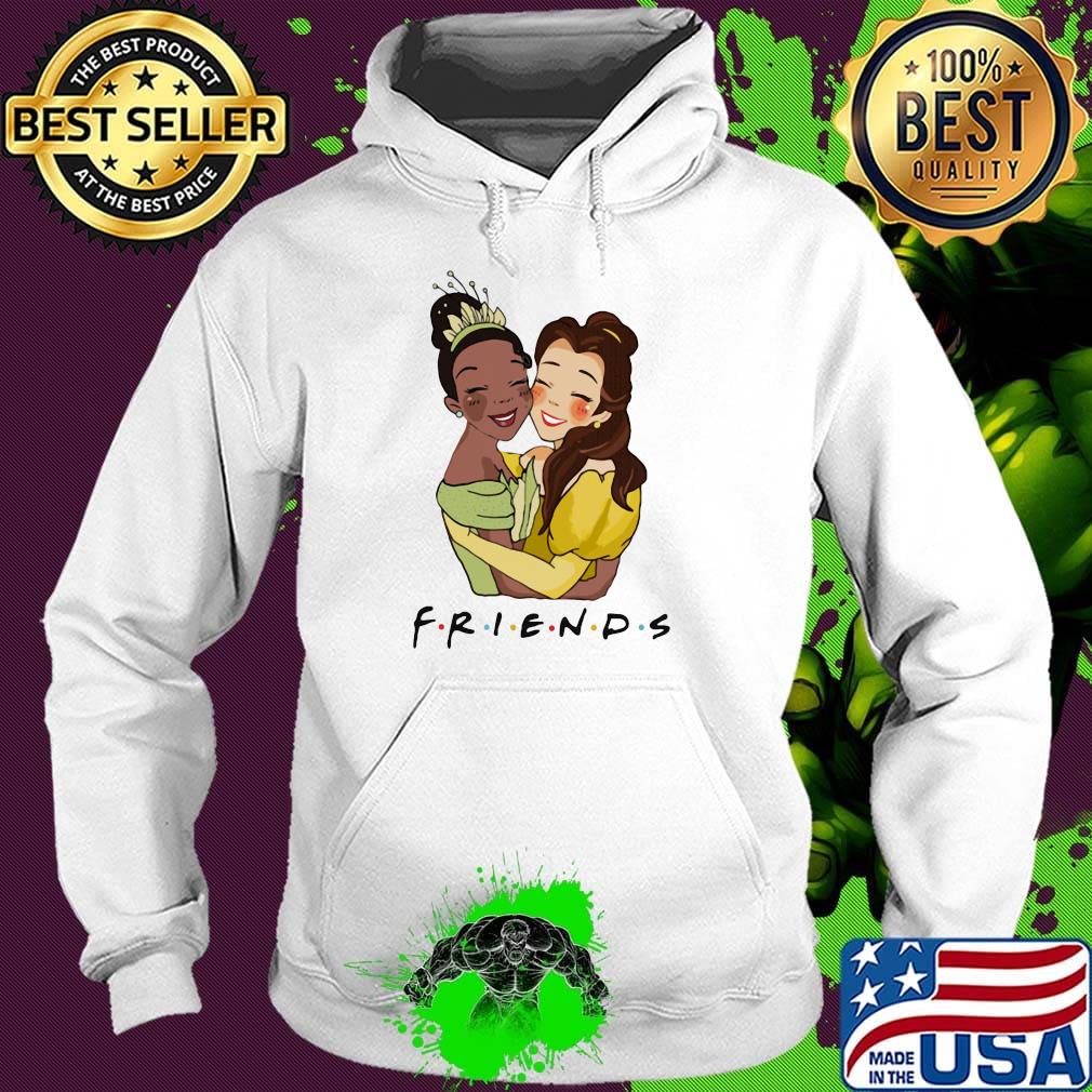Disney tiana and belle friends s Hoodie Disney tiana and belle friends s Hoodie