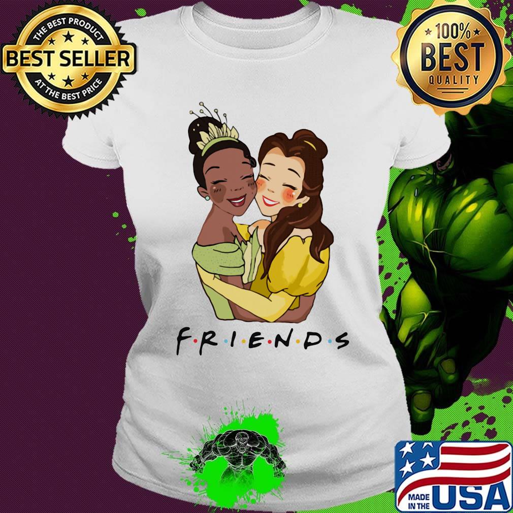 Disney tiana and belle friends s Ladies tee Disney tiana and belle friends s Ladies tee