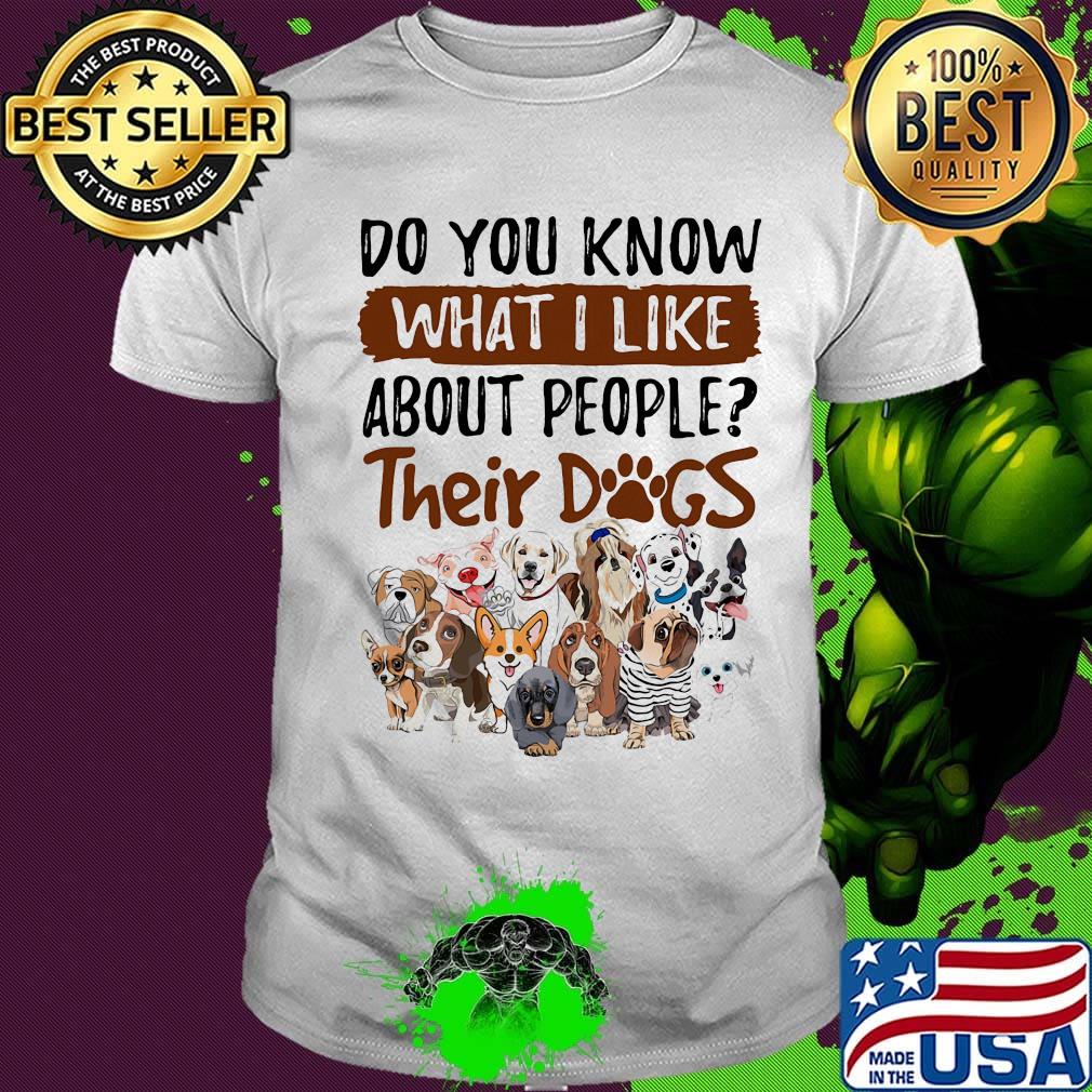 Do you know what I like about people their dogs footprints shirt