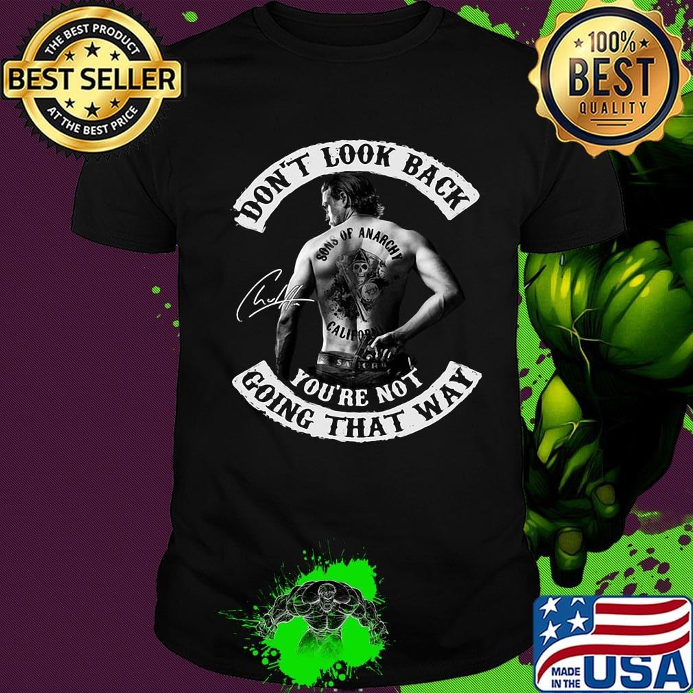 Don't look back you're not going that way bob dylan signature shirt