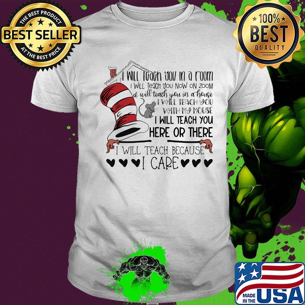 Dr seuss i will teach you in a room i will teach you now on zoom i shirt