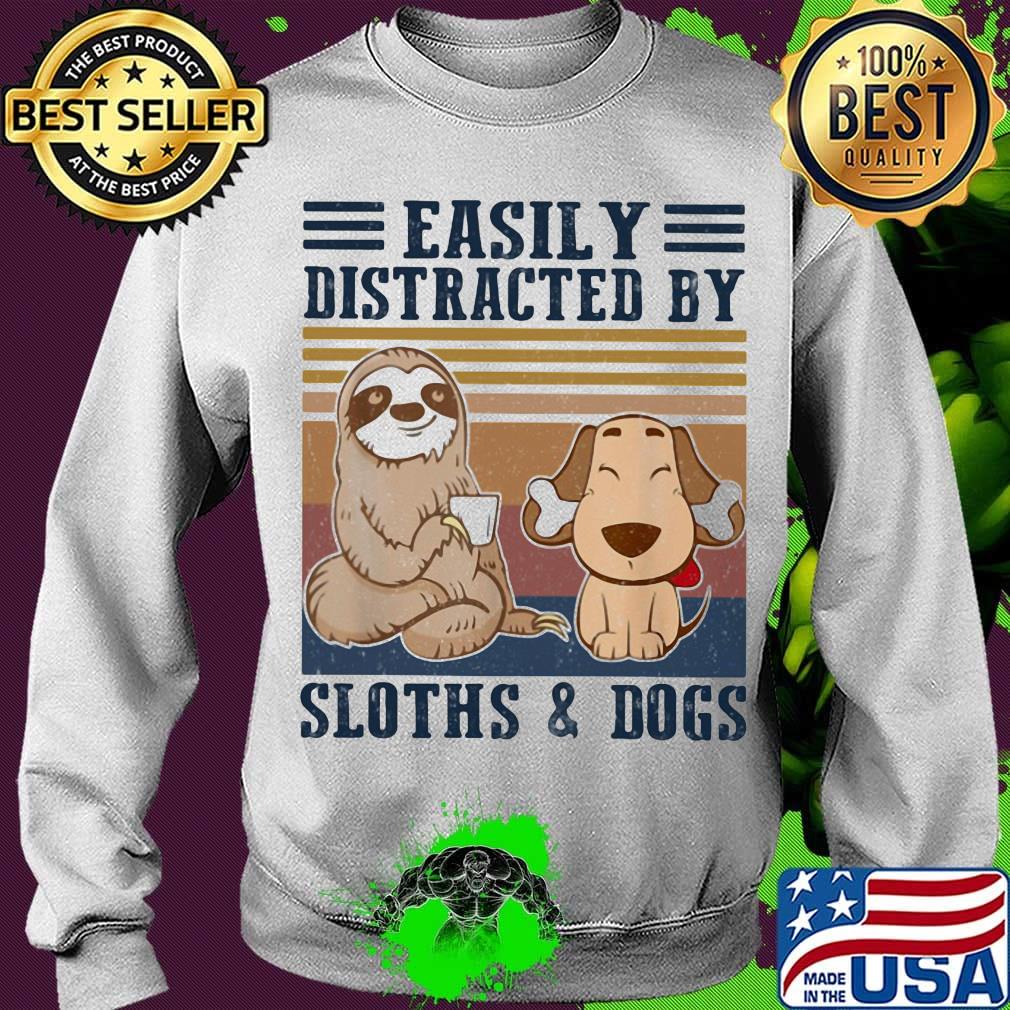 Easily distracted by sloths and dogs vintage retro s Sweater Easily distracted by sloths and dogs vintage retro s Sweater