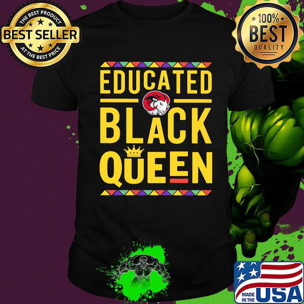 Educated black queen ram ready - winston-salem state university shirt