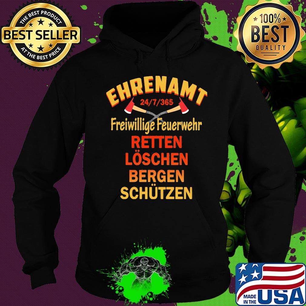 Ehrenamt 24_7_365 Freiwillige Feuerwehr Retten Loschen Bergen Schutzen s Hoodie Ehrenamt 24_7_365 Freiwillige Feuerwehr Retten Loschen Bergen Schutzen s Hoodie