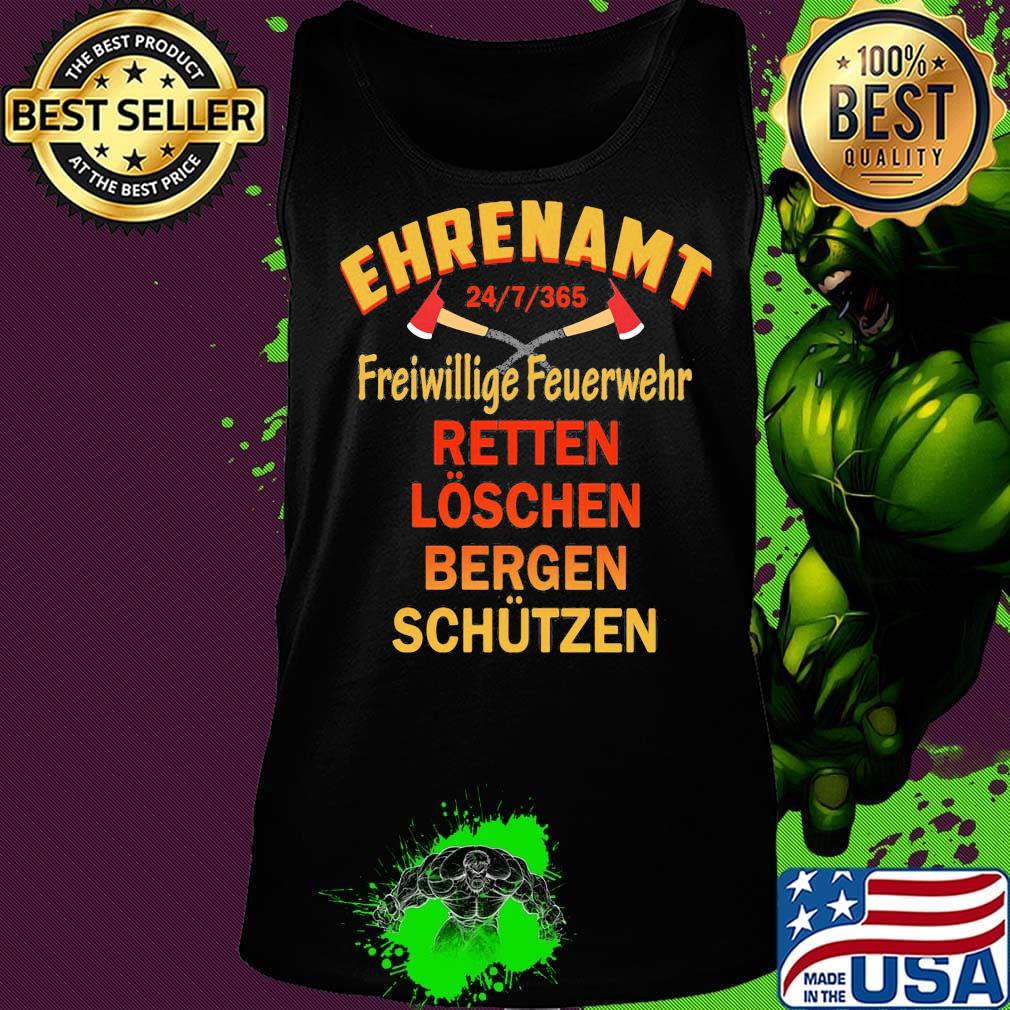 Ehrenamt 24_7_365 Freiwillige Feuerwehr Retten Loschen Bergen Schutzen s Tank top Ehrenamt 24_7_365 Freiwillige Feuerwehr Retten Loschen Bergen Schutzen s Tank top