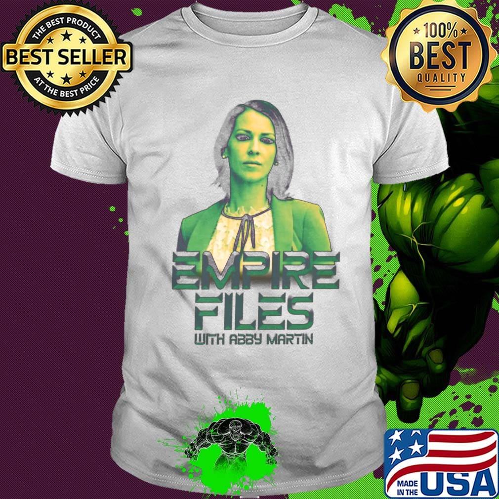 Empire files with abby martin shirt