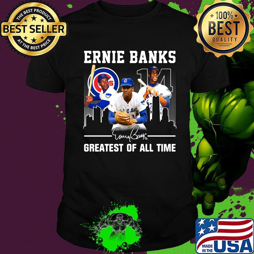 Ernie banks greatest of all time chicago cubs signature shirt