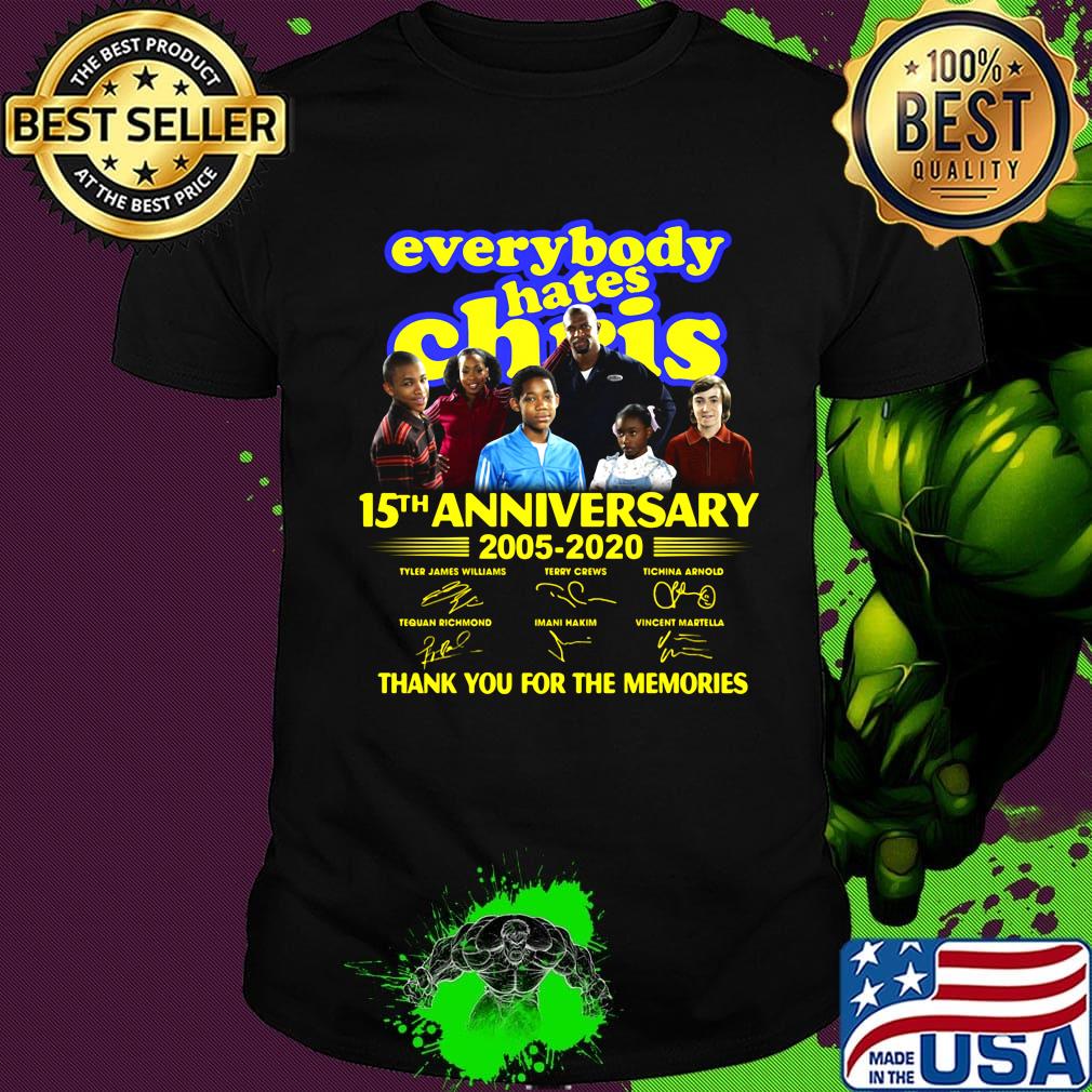 Everybody hates chris 15th anniversary 2005 2020 thank you for the memories signatures shirt