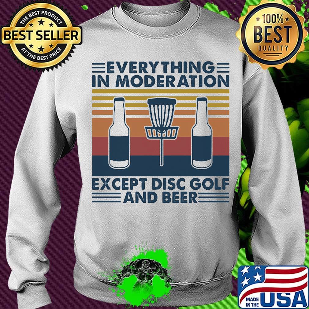 Everything in moderation except disc golf and beer vintage retro s Sweater Everything in moderation except disc golf and beer vintage retro s Sweater