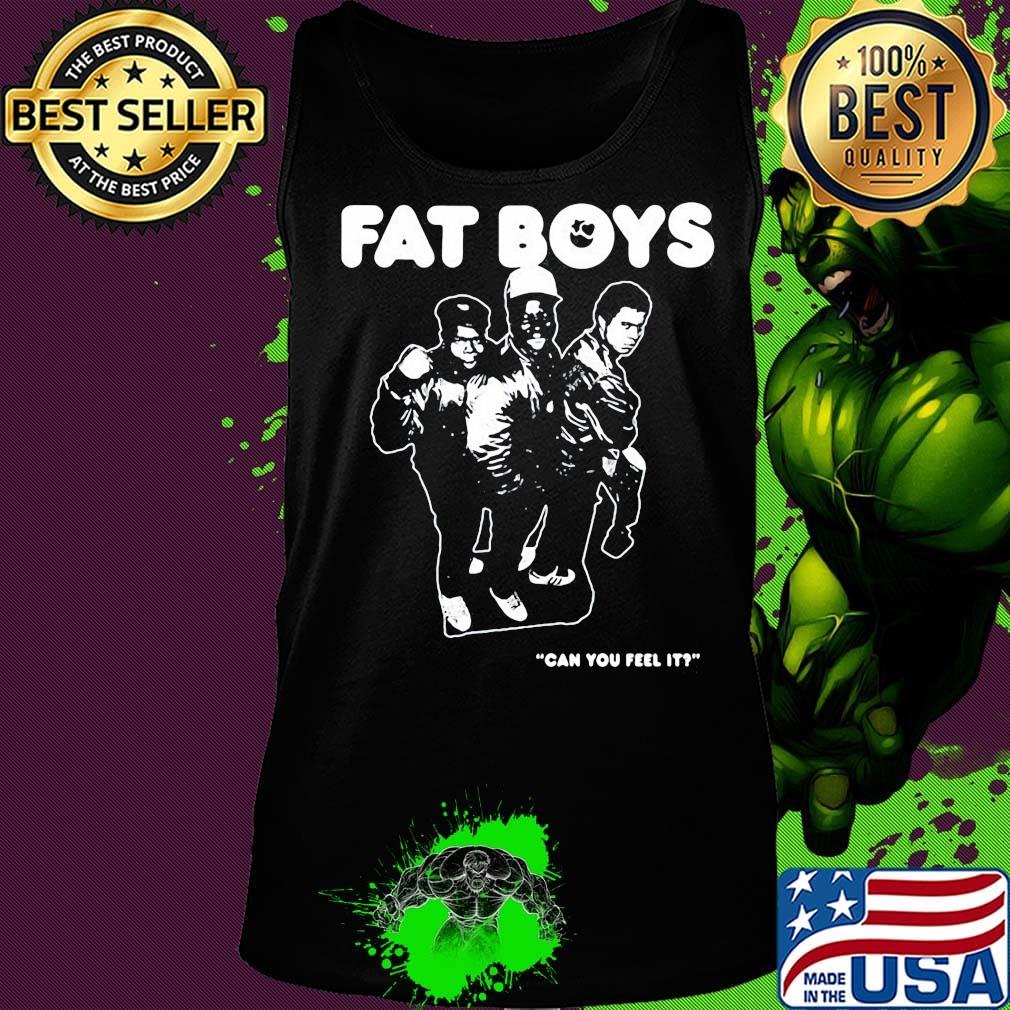 Fat boys can you feels its 80s hip-hop s Tank top Fat boys can you feels its 80s hip-hop s Tank top