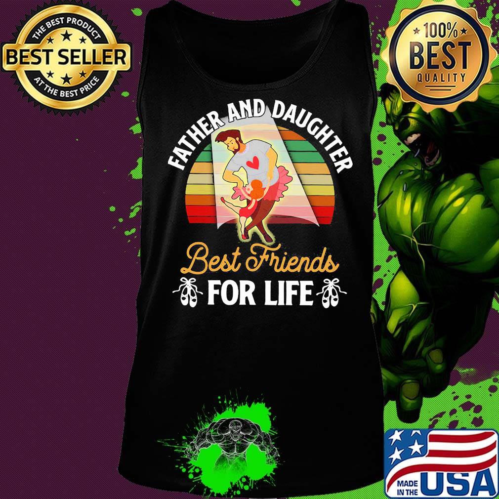 Father and daughter best friends for life vintage retro s Tank top Father and daughter best friends for life vintage retro s Tank top