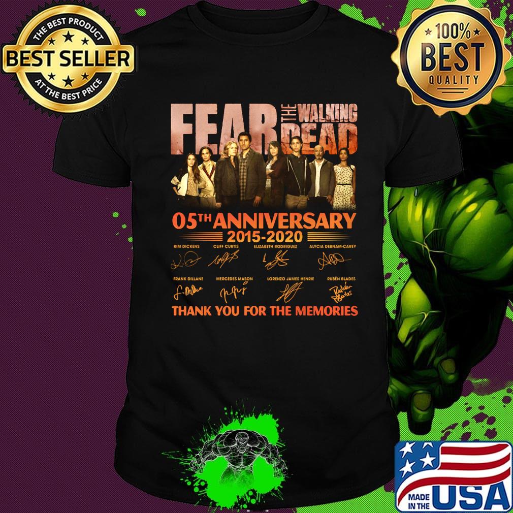 Fear the walking dead 05th anniversary 2015 2020 thank you for the memories signatures shirt