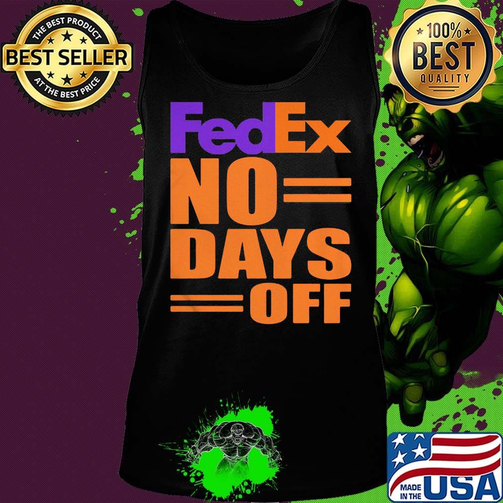 Fedex no day off s Tank top Fedex no day off s Tank top