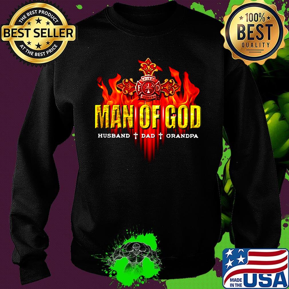 Firefighter man of god husband dad grandpa s Sweater Firefighter man of god husband dad grandpa s Sweater