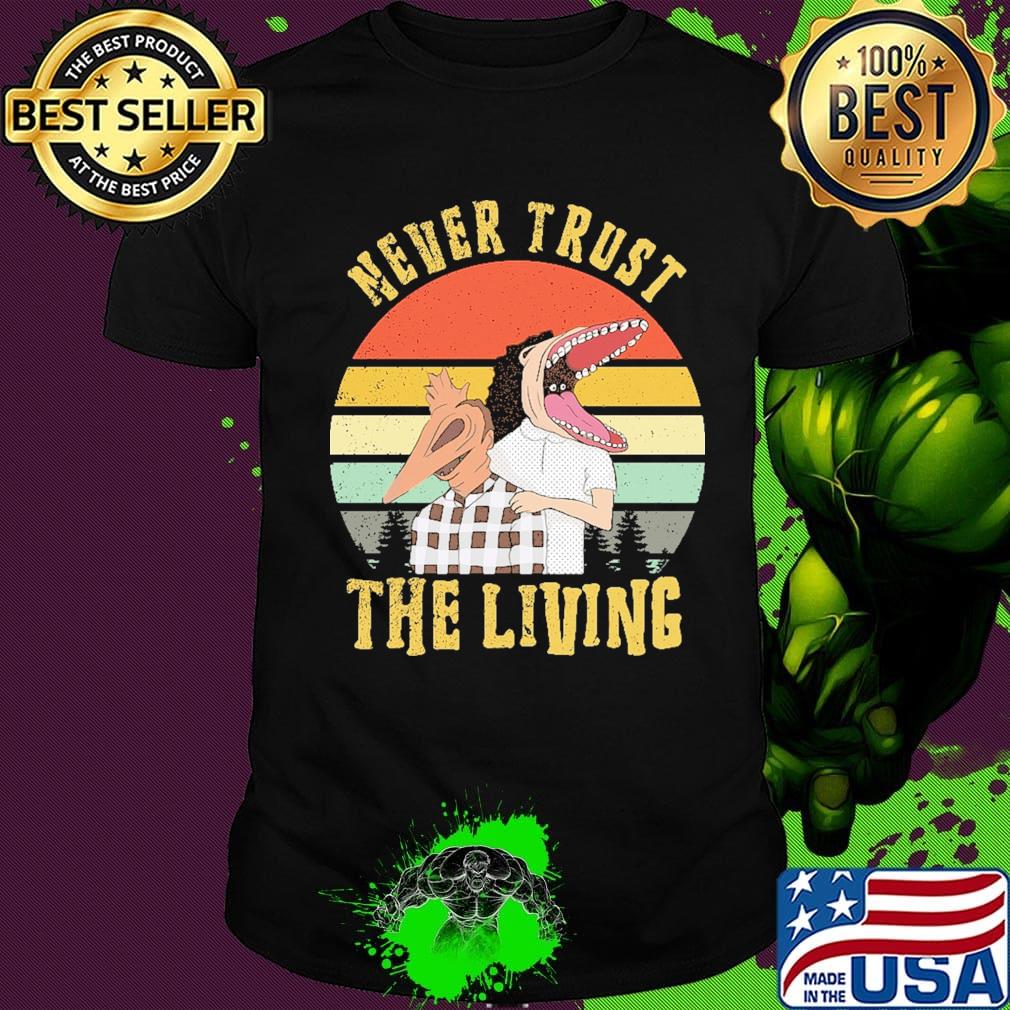 Flying dinosaur never trust the living vintage retro shirt