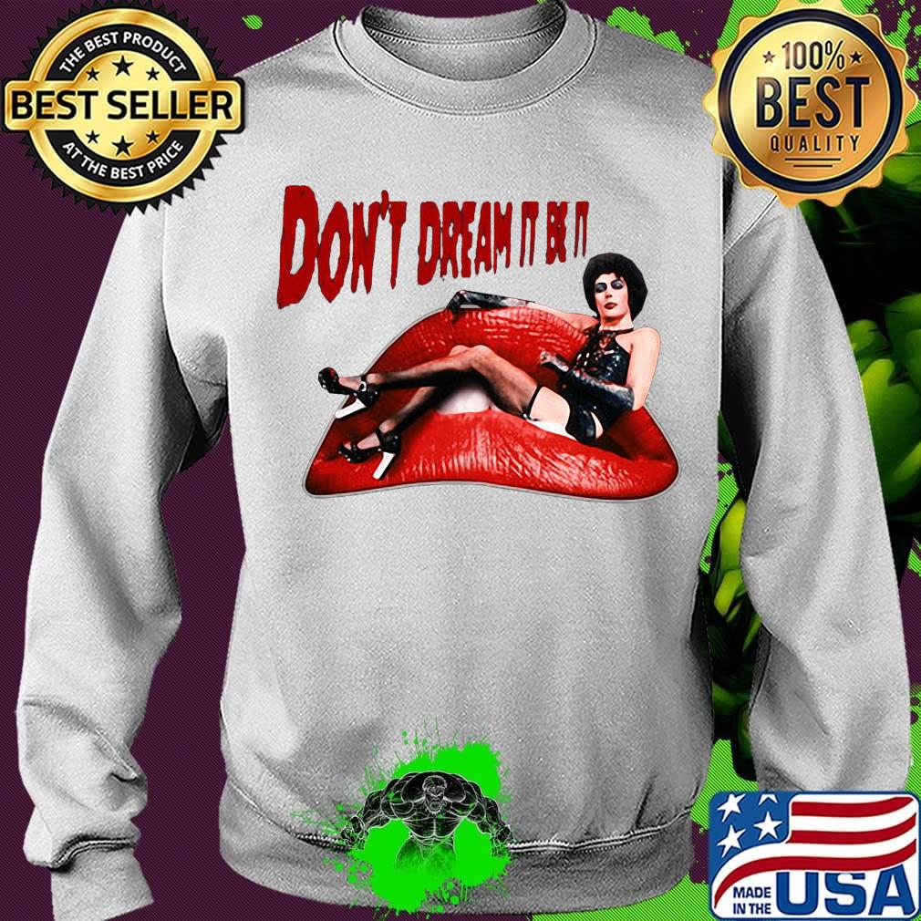 Frank n. Furter don't dream it lips s Sweater Frank n. Furter don't dream it lips s Sweater