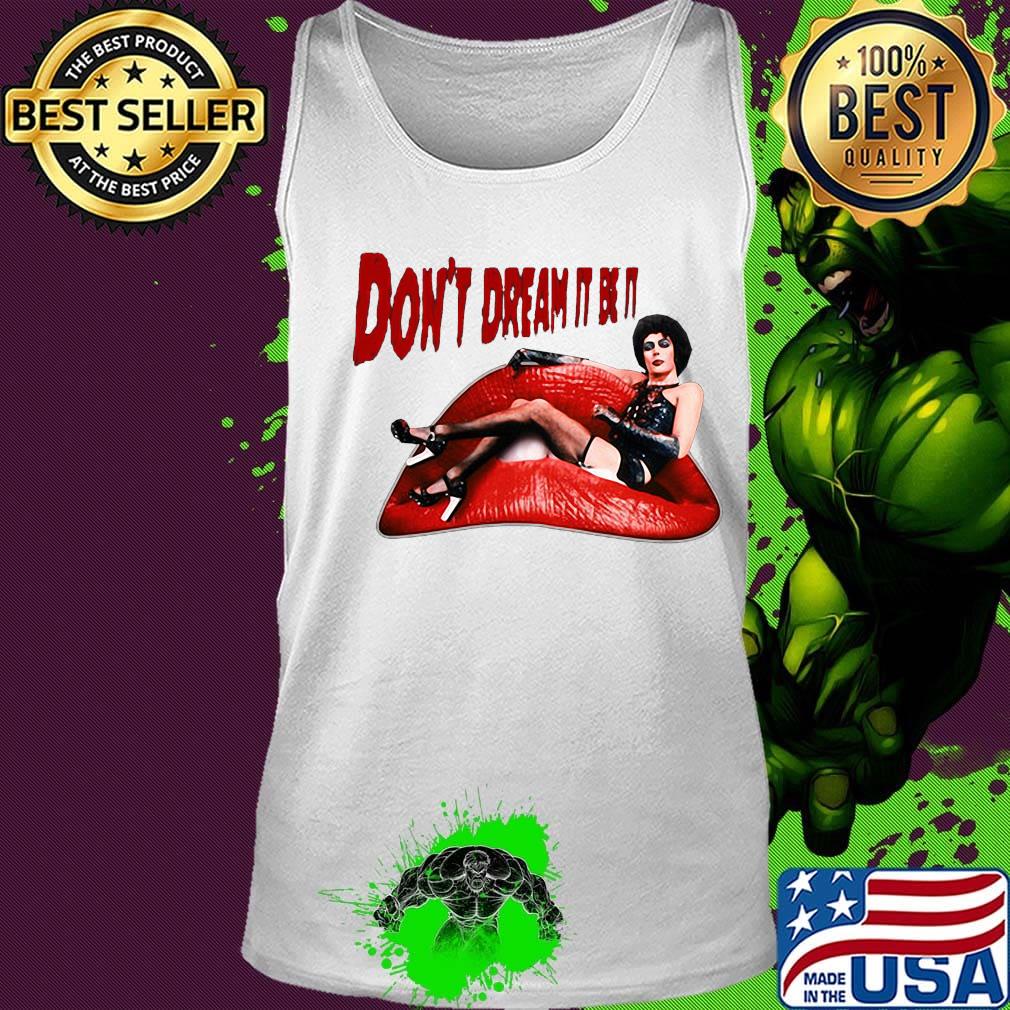 Frank n. Furter don't dream it lips s Tank top Frank n. Furter don't dream it lips s Tank top