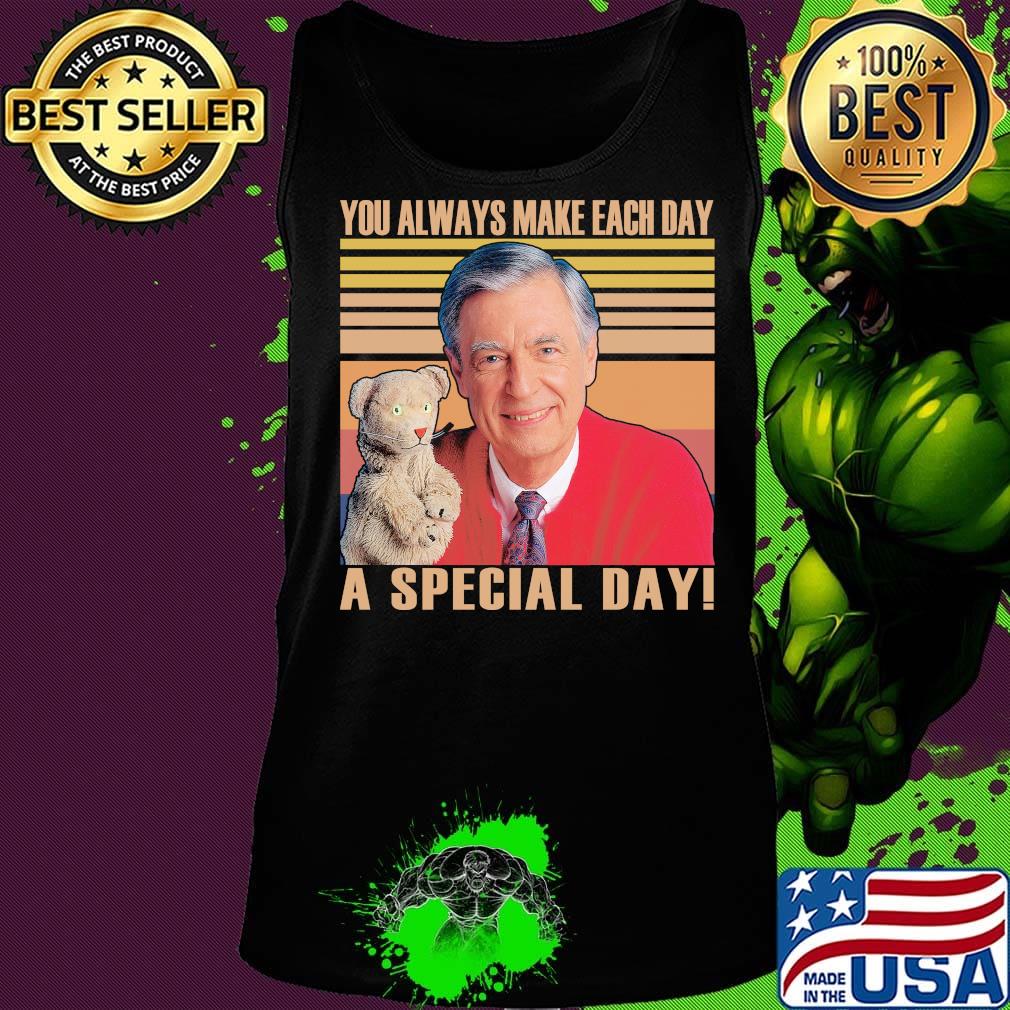 Fred rogers you always make each day a special day vintage retro s Tank top Fred rogers you always make each day a special day vintage retro s Tank top